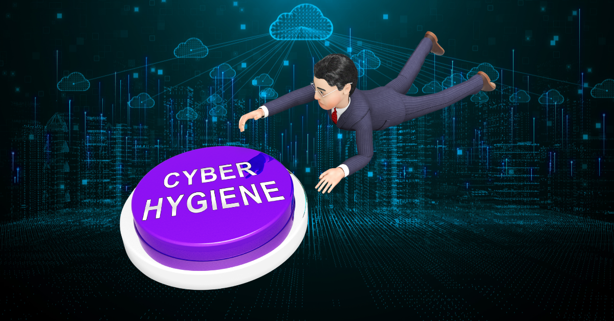 cyber hygiene best practices